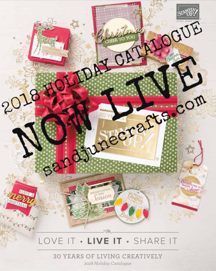 Stampin’ Up! 2018 Holiday Catalogue is now&nbsp;Live